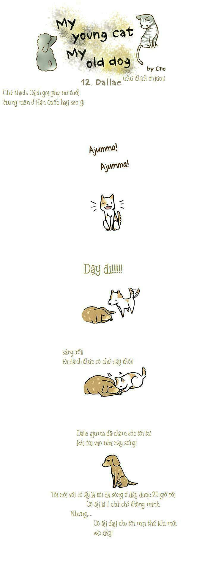 My Young Cat And My Old Dog: Chapter 11