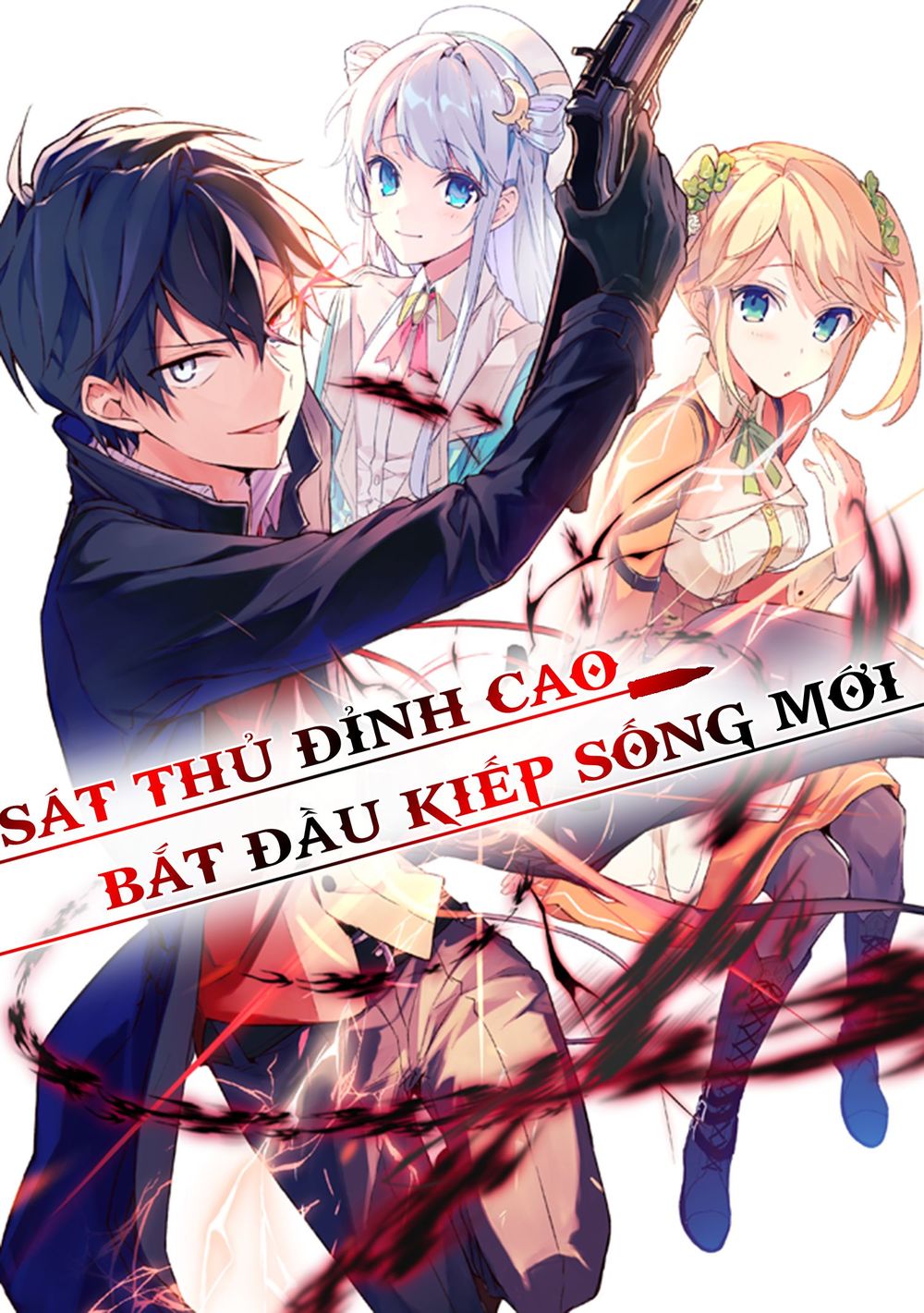 Sát Thủ Đỉnh Cao Bắt Đầu Kiếp Sống Mới: Chapter 0