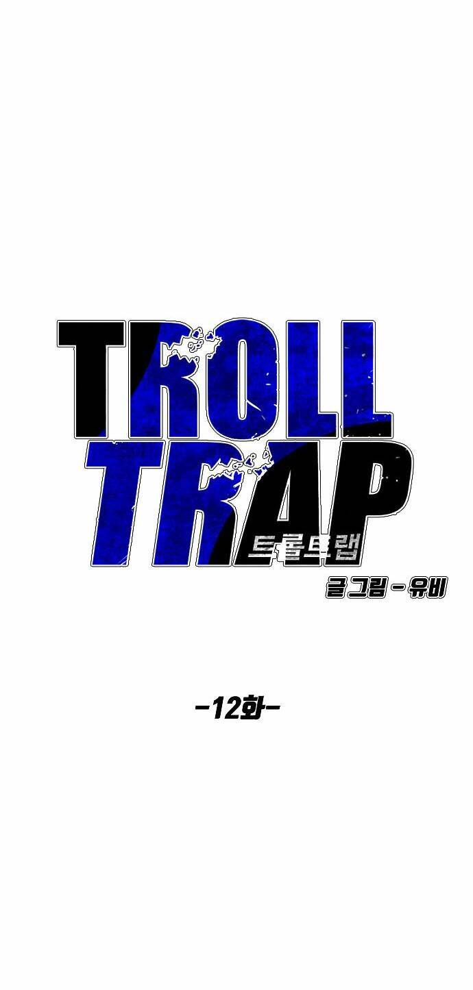 Bẫy Troll: Chapter 12