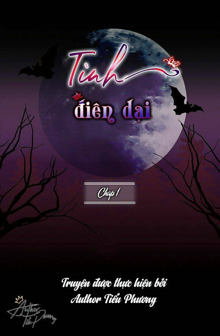 Tình Điên Dại: Chapter 1