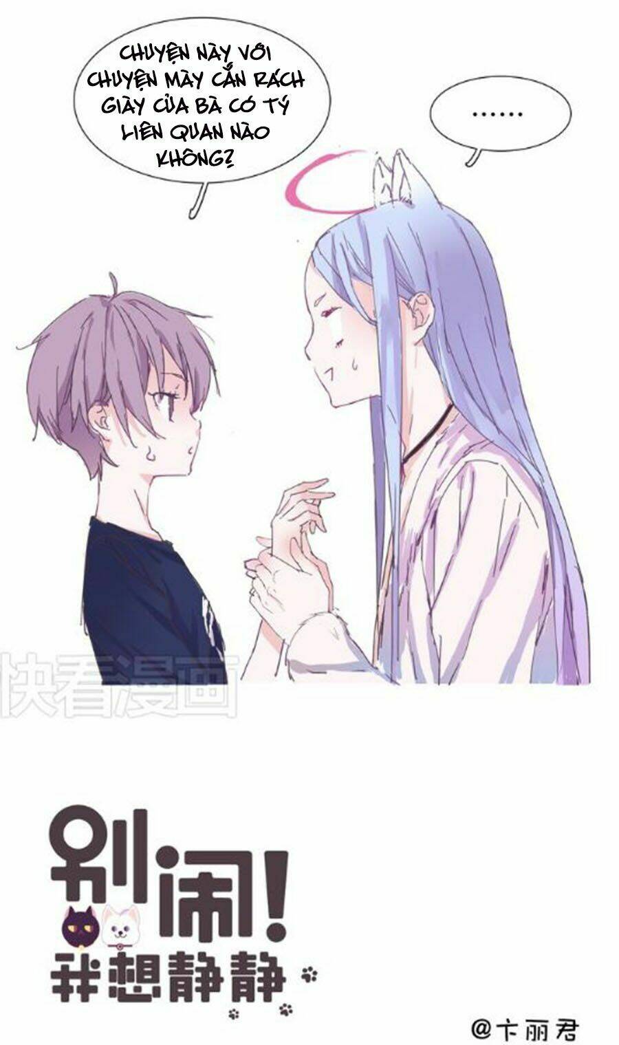 Đừng Nghịch, Ta Chỉ Muốn Yên Tĩnh: Chapter 4