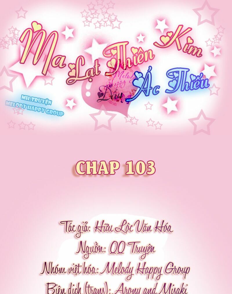 Ma Lạt Thiên Kim Đẩu Ác Thiếu: Chapter 103