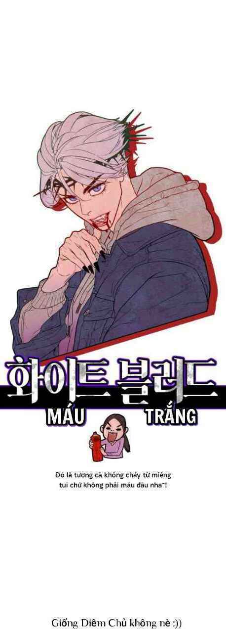 Máu trắng: Chapter 15