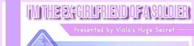 Tôi Là Bạn Gái Cũ Của Một Người Lính: Chapter 21