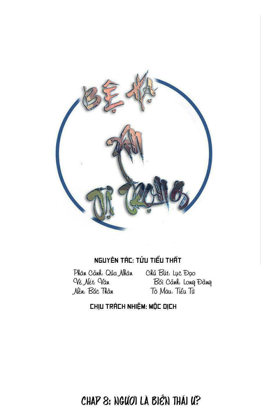 Bệ Hạ Xin Tự Trọng: Chapter 8