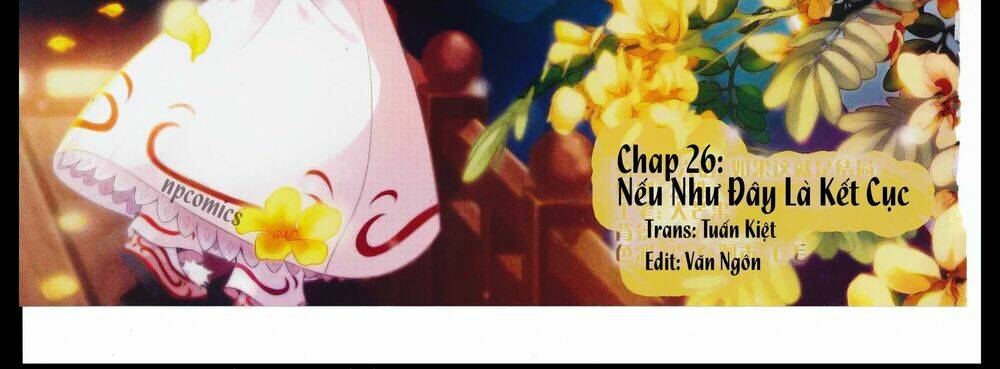 Khuynh Ngã Nhất Sinh Nhất Thế Luyến: Chapter 26