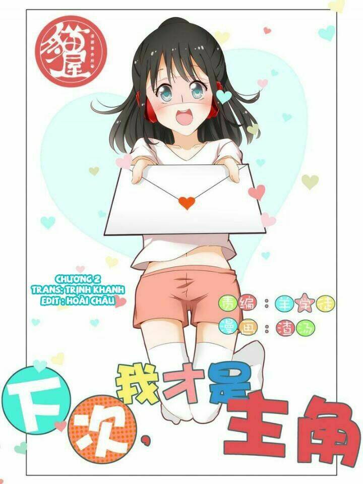 Lần Sau, Ta Mới Là Nữ Chính: Chapter 2