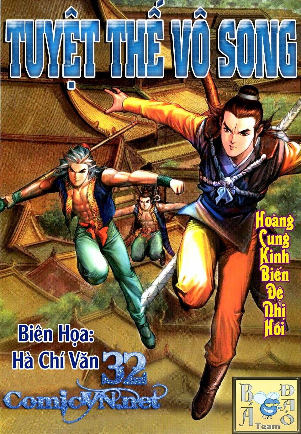 Tuyệt Thế Vô Song: Chapter 32