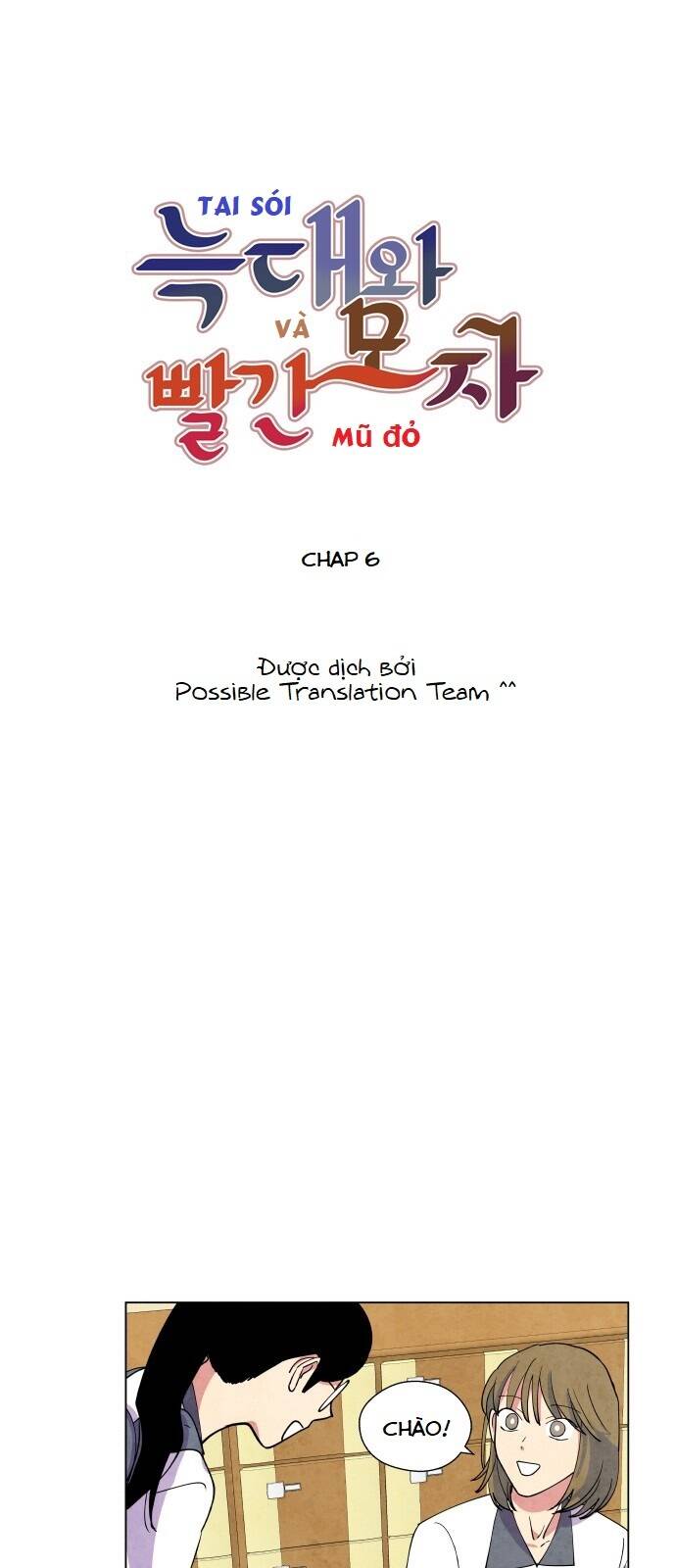 Tai Sói Và Mũ Đỏ: Chapter 6