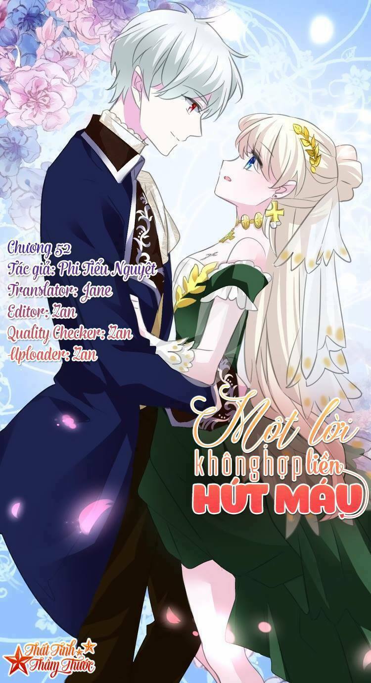 Một lời không hợp liền hút máu: Chapter 52
