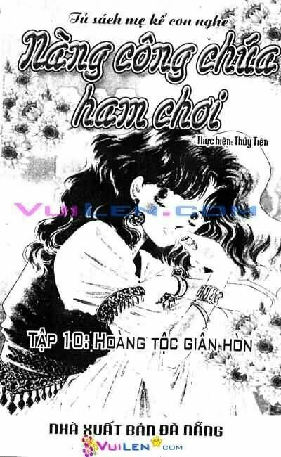 Nàng Công Chúa Ham Chơi: Chapter 10