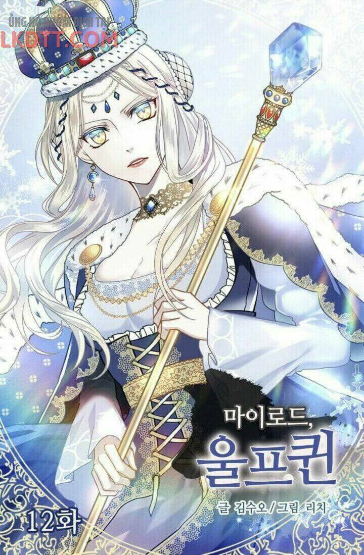 Mylord, Nữ Hoàng Của Loài Sói!: Chapter 12
