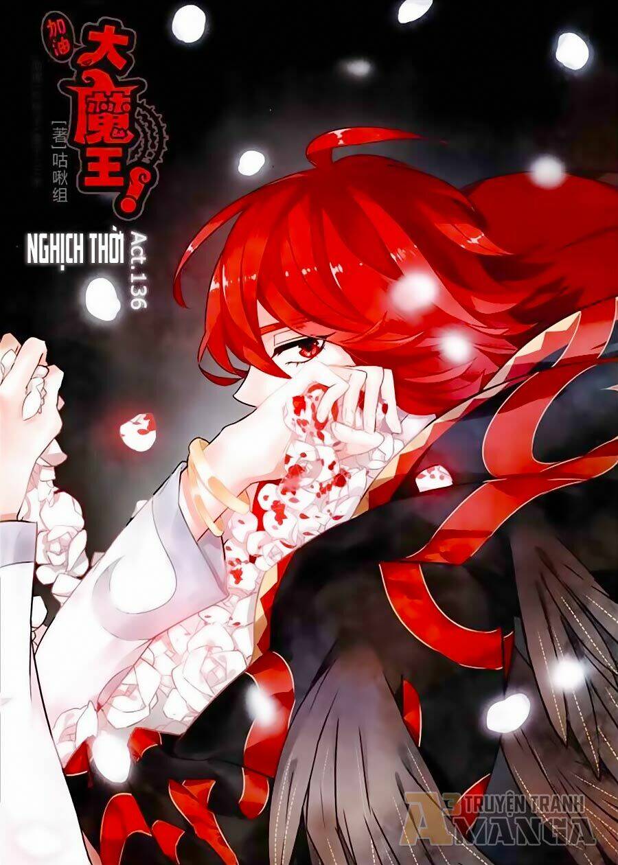 Cố Lên Nào, Đại Ma Vương: Chapter 136