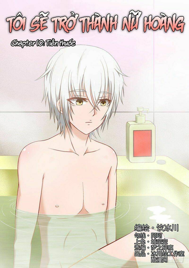 Tôi Sẽ Trở Thành Nữ Hoàng: Chapter 10