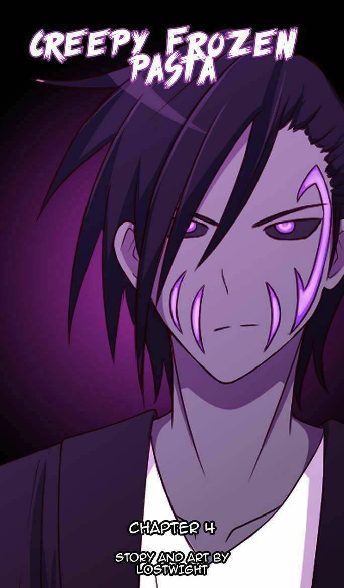 Creepy Frozen Pasta: Chapter 4