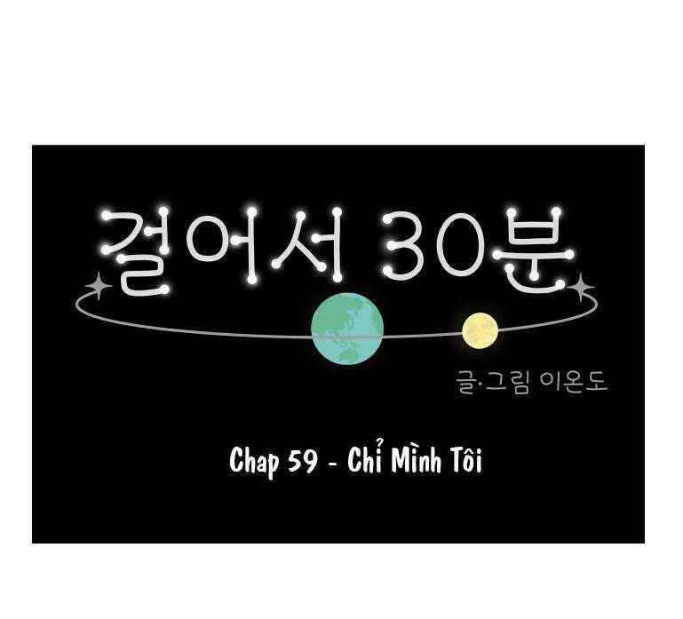 30 Phút Bước Đi Bên Em: Chapter 59