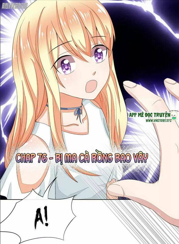 Nam Thần Ma Cà Rồng: Sủng Nhược Tiểu Lãn Thê: Chapter 76