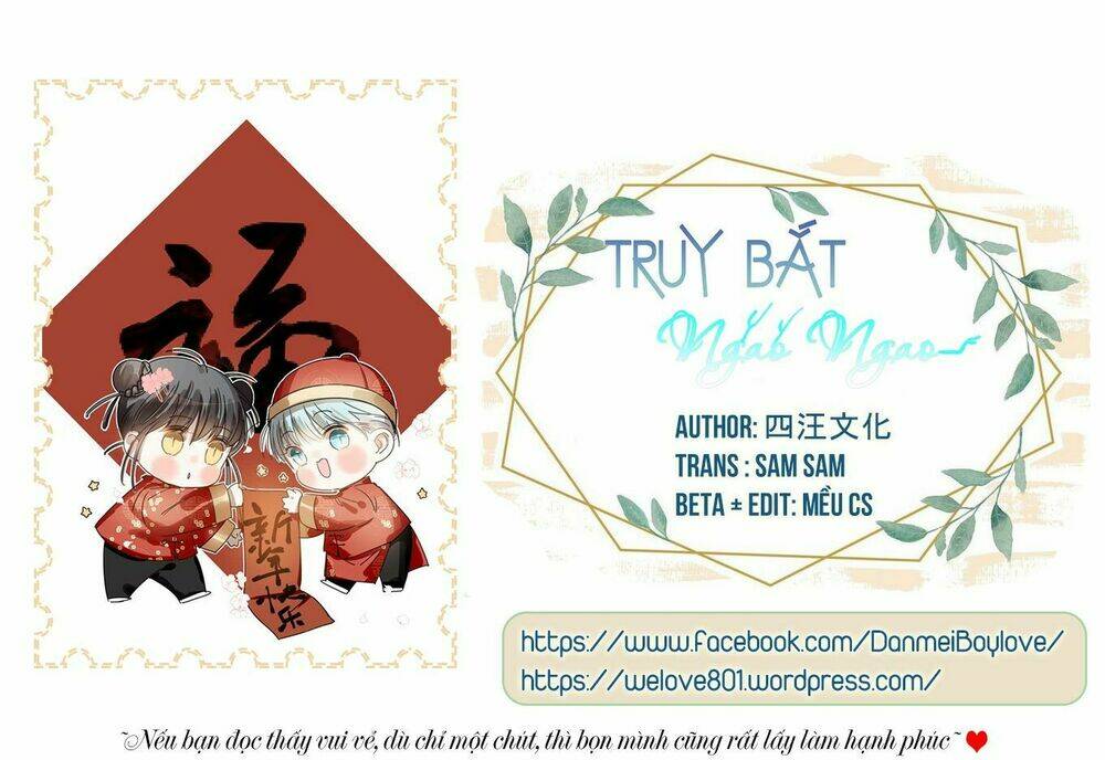 Truy Bắt Ngao Ngao: Chapter 25