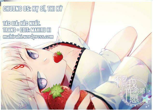 Đừng Đến Xin Điều Ước Từ Em Trai Tôi!: Chapter 5