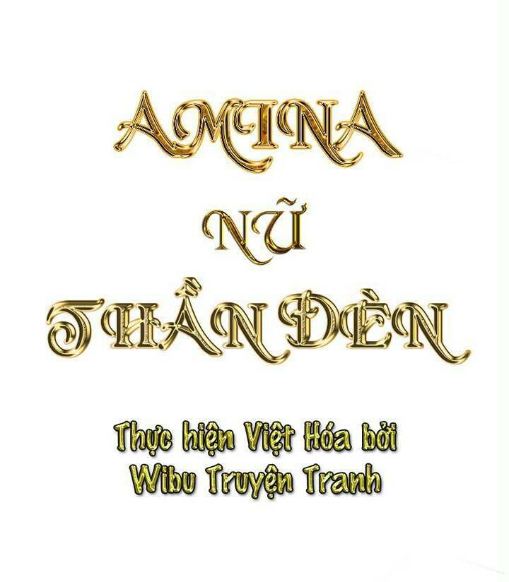 Amina - Nữ Thần Đèn: Chapter 27