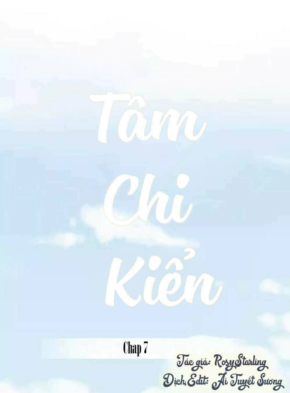 Tâm Chi Kiển: Chapter 7
