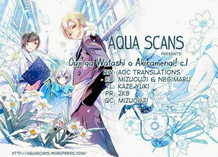 Ouji Ga Watashi O Akiramenai: Chapter 1