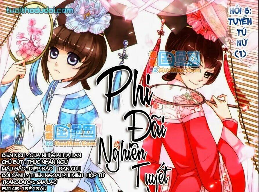 Phi Đãi Nghiên Tuyết: Chapter 6