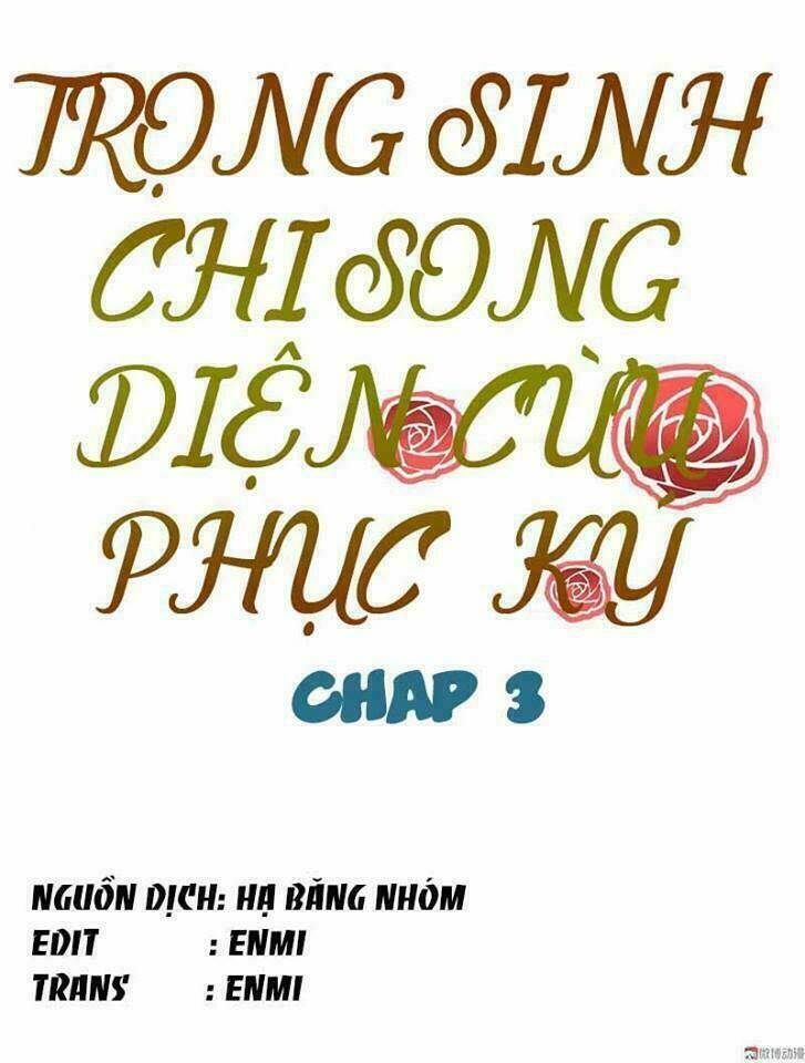 Trọng Sinh Chi Song Diện Cừu Phục Ký: Chapter 3