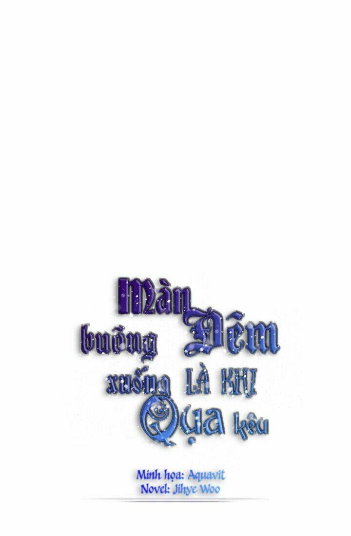 Màn Đêm Buông Xuống Là Khi Qụa Kêu: Chapter 1