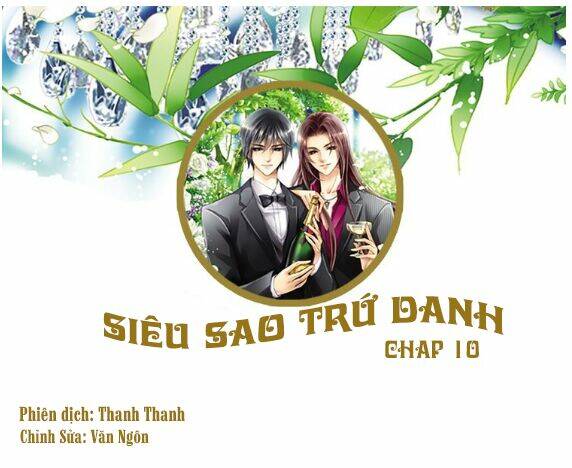 Siêu Sao Trứ Danh: Chapter 10