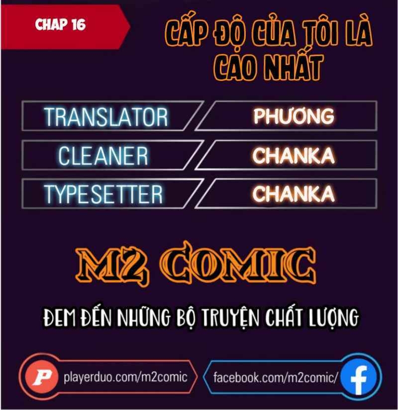 Cấp Độ Của Tôi Là Cao Nhất: Chapter 16