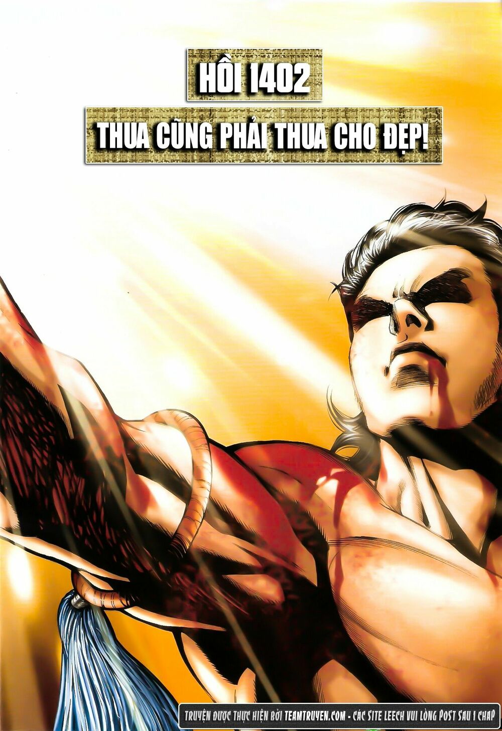 Người Trong Giang Hồ: Chapter 1402: Thua Cũng Phải Thua Cho Đẹp