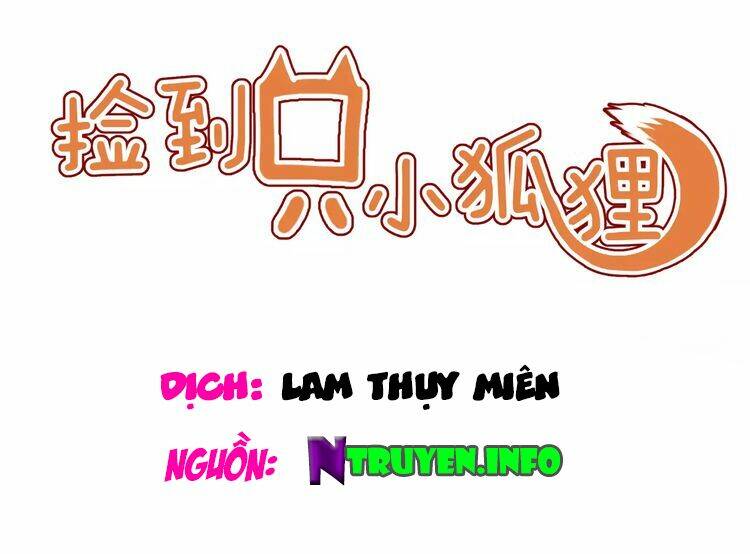 Lượm Được Một Tiểu Hồ Ly 2: Chapter 11