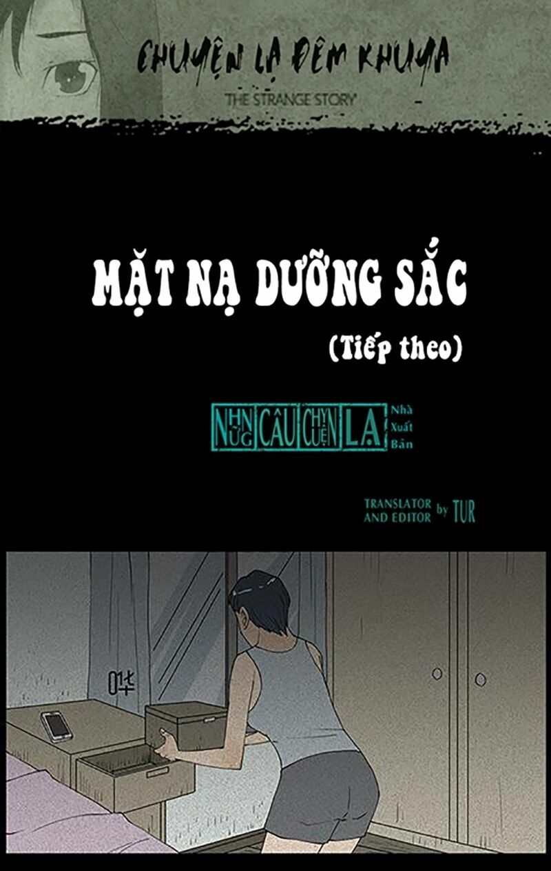 Kinh Dị Đêm Khuya: Chapter 30: - Mặt Nạ Dưỡng Sắc (Hạ)