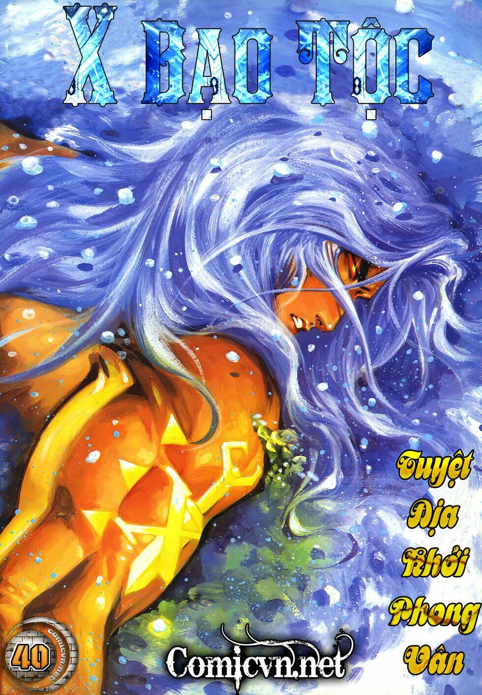 X Bạo Tộc: Chapter 40