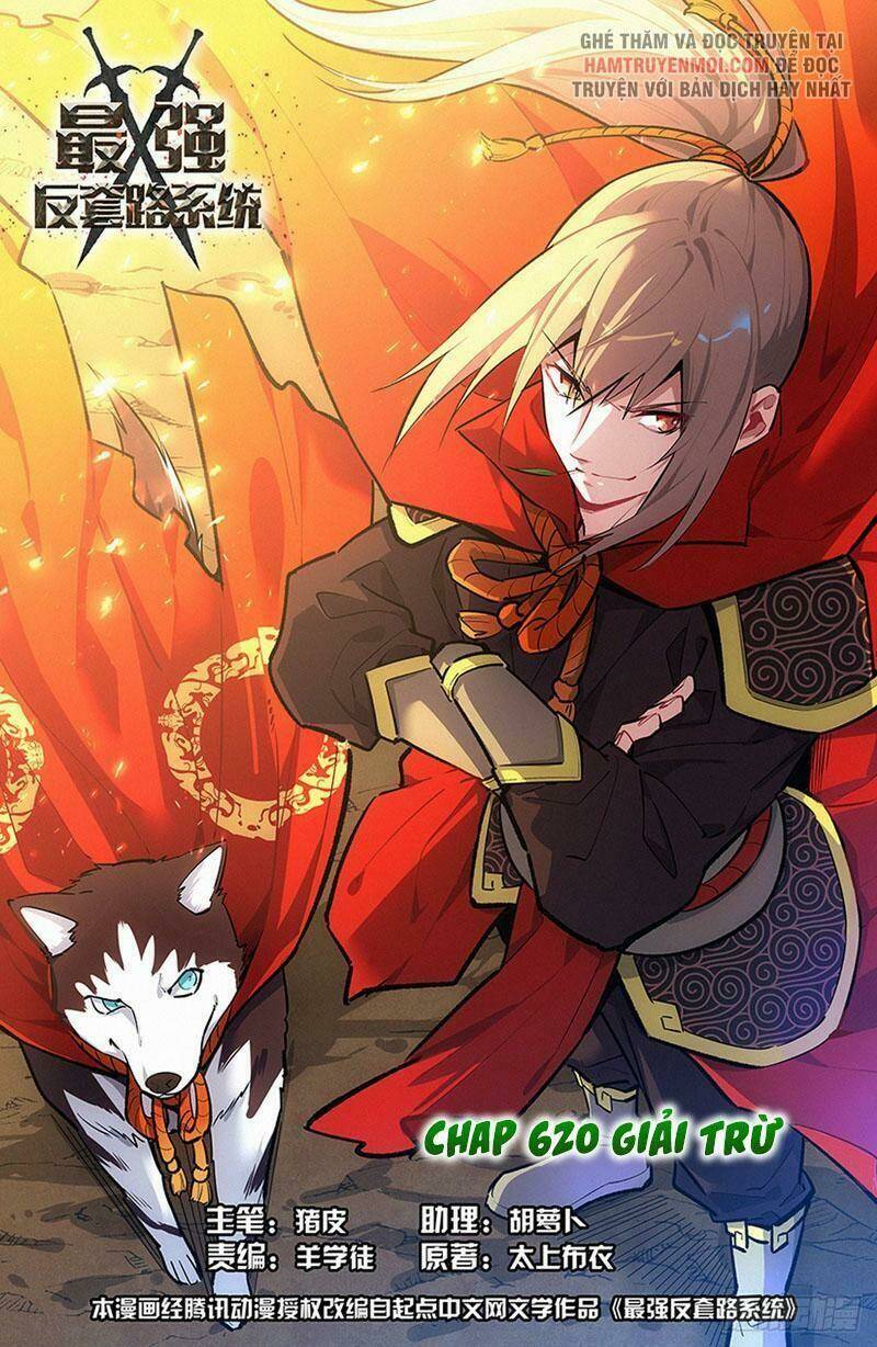 Tối Cường Phản Sáo Lộ Hệ Thống: Chapter 620