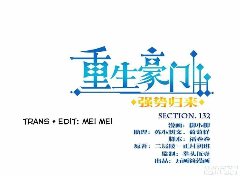 Trọng Sinh Chi Hao Môn Cường Thế Quy Lai: Chapter 132