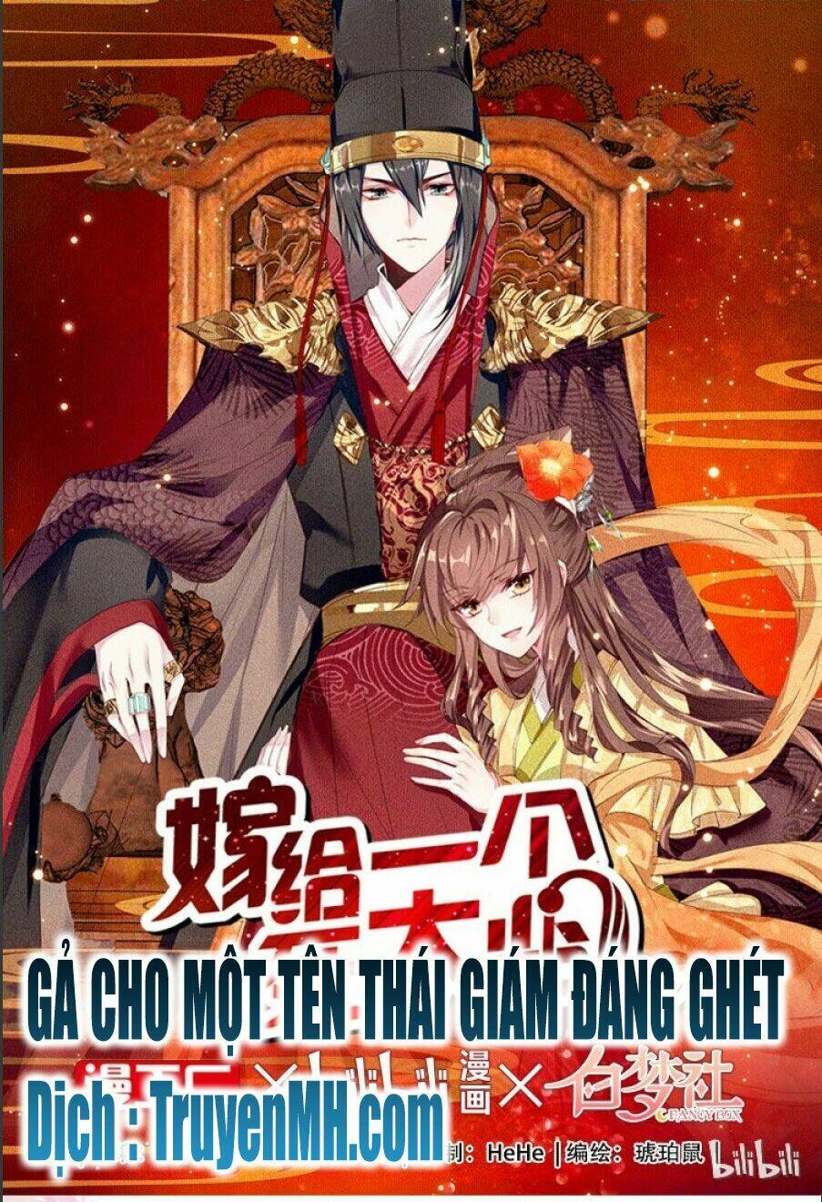 Gả Cho Một Tên Thái Giám Đáng Ghét: Chapter 4