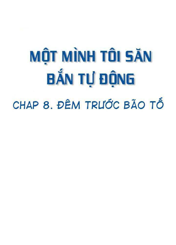 Tôi Tự Động Săn Một Mình: Chapter 8