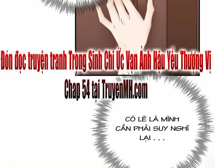 Trong Sinh Chi Ức Vạn Ảnh Hậu Yếu Thượng Vị: Chapter 53