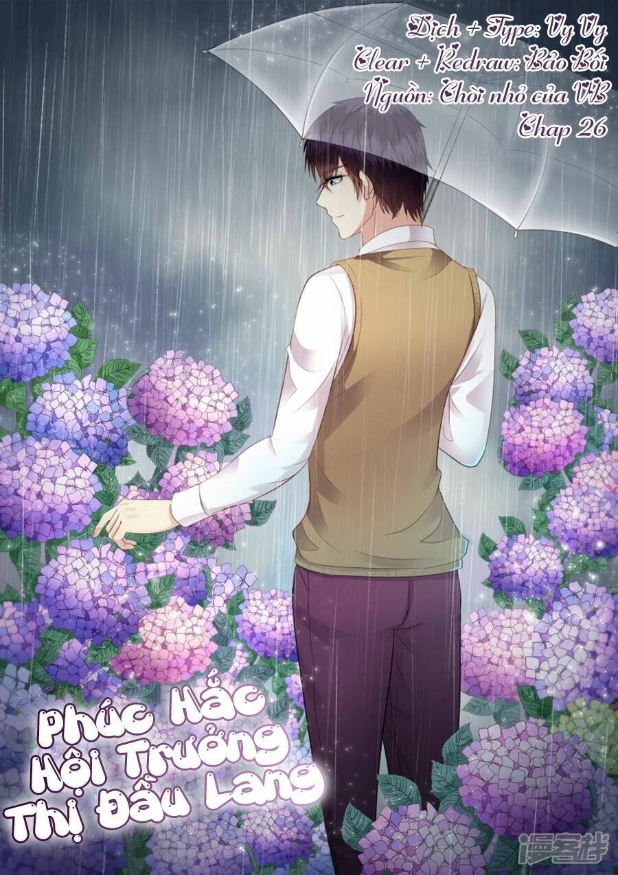 Phúc Hắc Hội Trưởng Thị Đầu Lang: Chapter 26