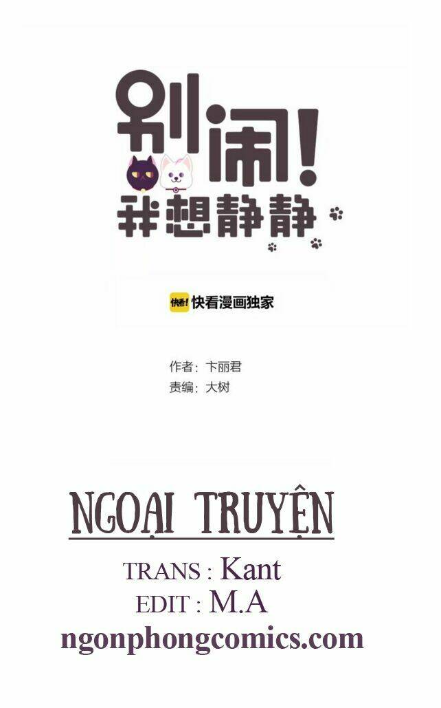 Đừng Nghịch, Ta Chỉ Muốn Yên Tĩnh: Chapter 38.5