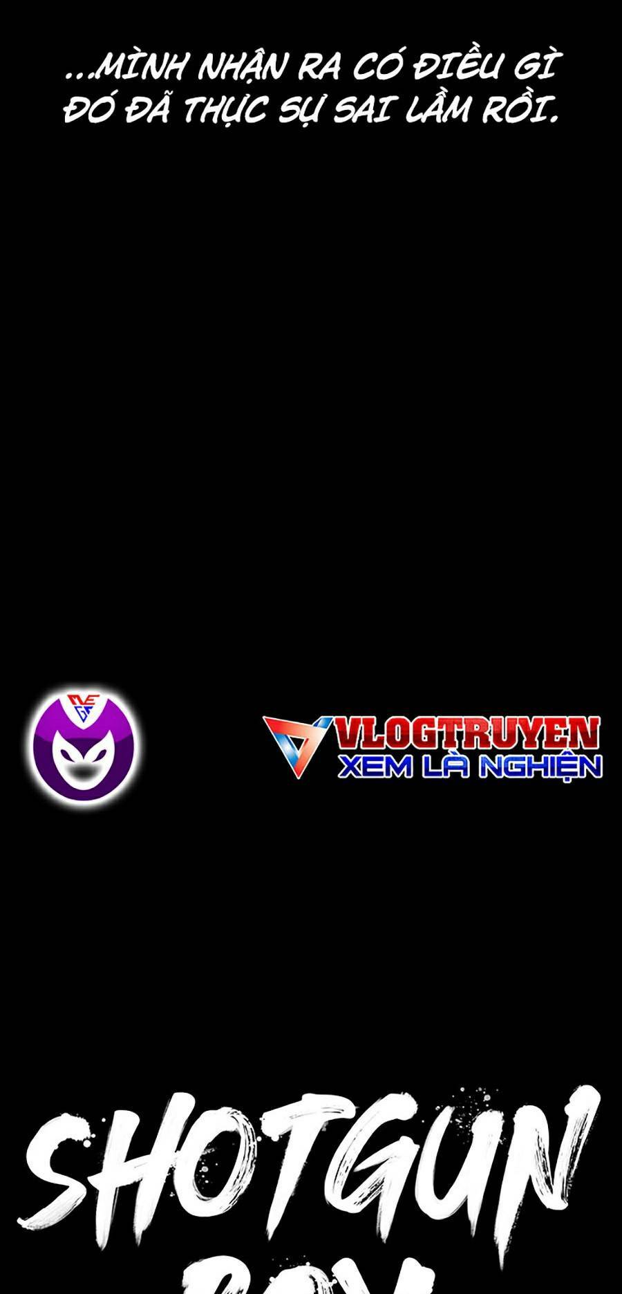 Cậu Bé Shotgun: Chapter 37