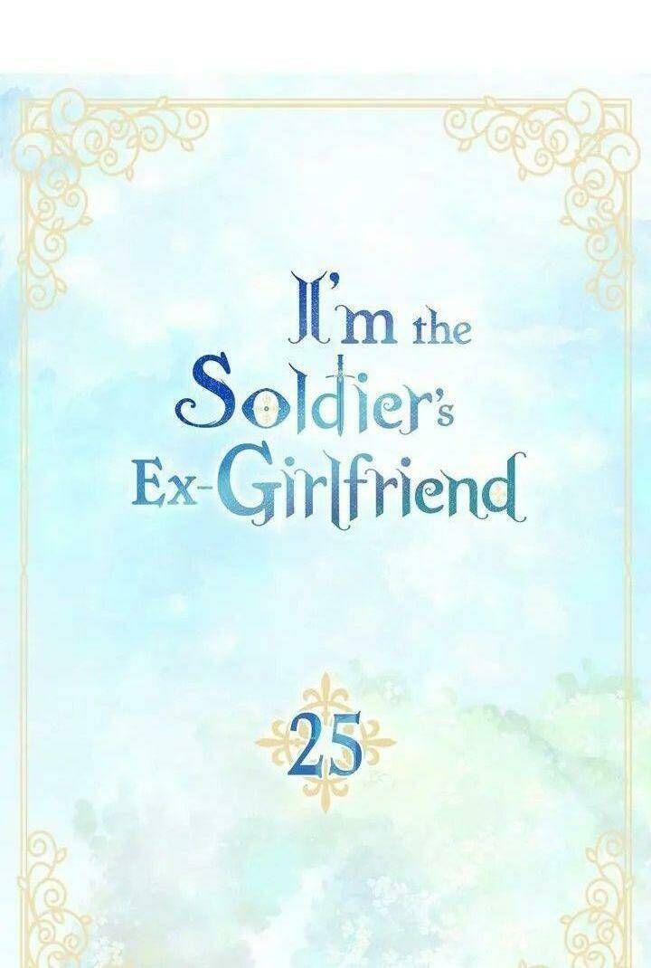 Tôi Là Bạn Gái Cũ Của Một Người Lính: Chapter 25