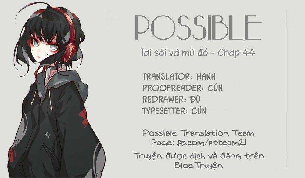 Tai Sói Và Mũ Đỏ: Chapter 44