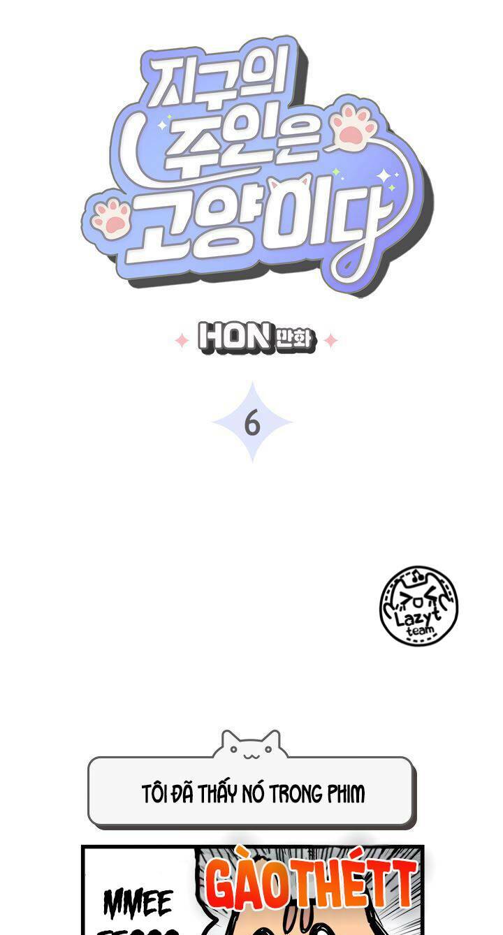 Khi Loài Mèo Làm Bá Chủ Thế Giới: Chapter 6