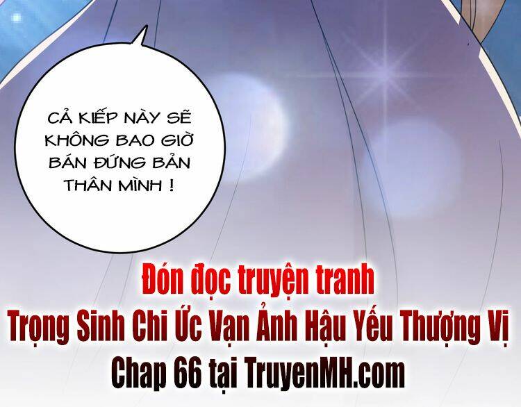Trong Sinh Chi Ức Vạn Ảnh Hậu Yếu Thượng Vị: Chapter 65
