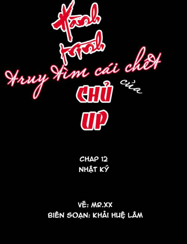 Hành Trình Truy Tìm Cái Chết Của Up Chủ: Chapter 12
