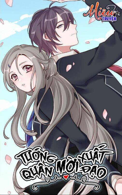 Tướng Quân Mời Xuất Đạo: Chapter 1