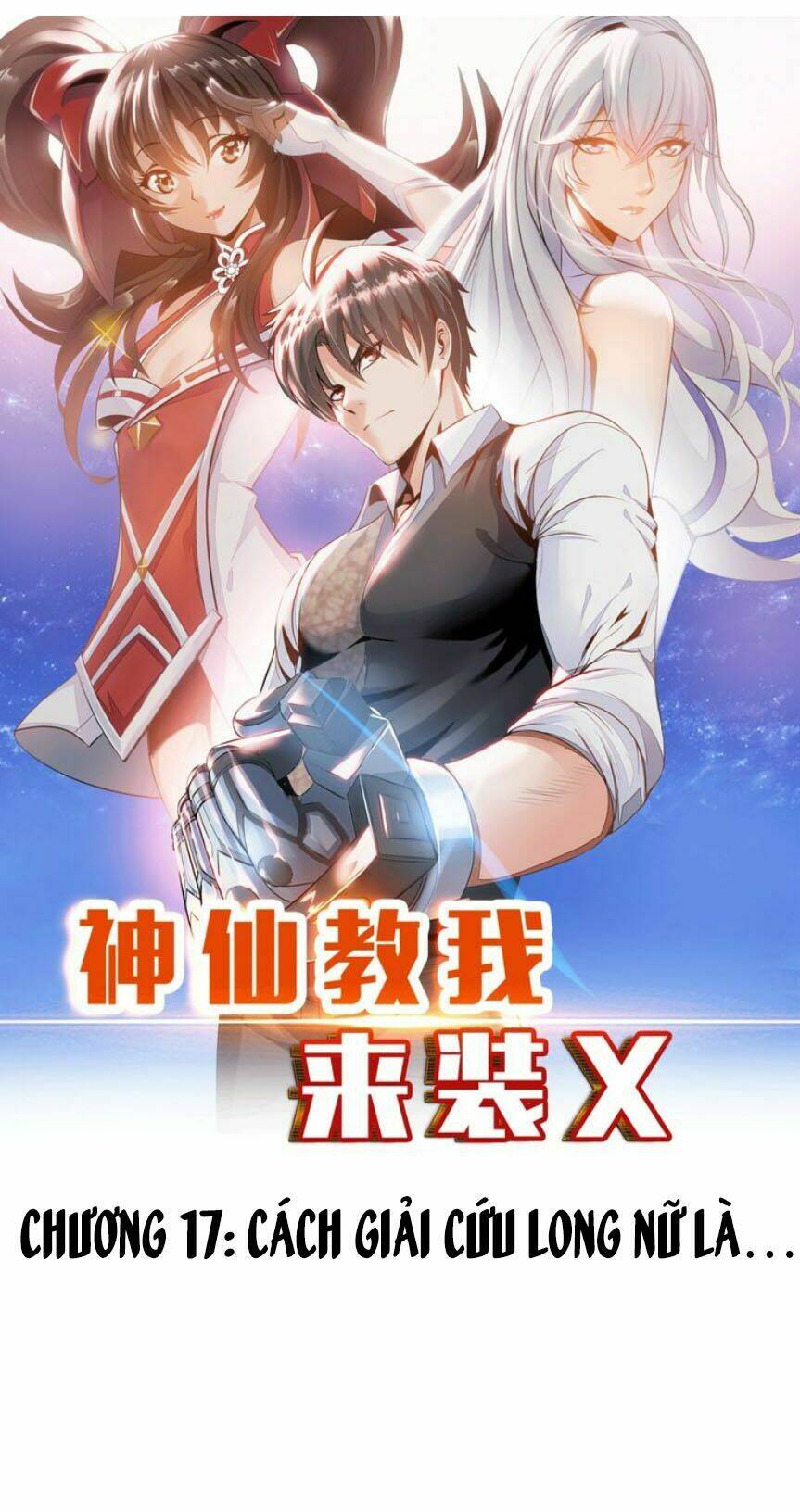 Thần Tiên Dạy Tôi Giả X: Chapter 17